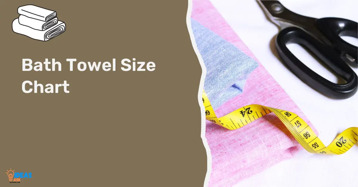 Bath Towel Size Chart