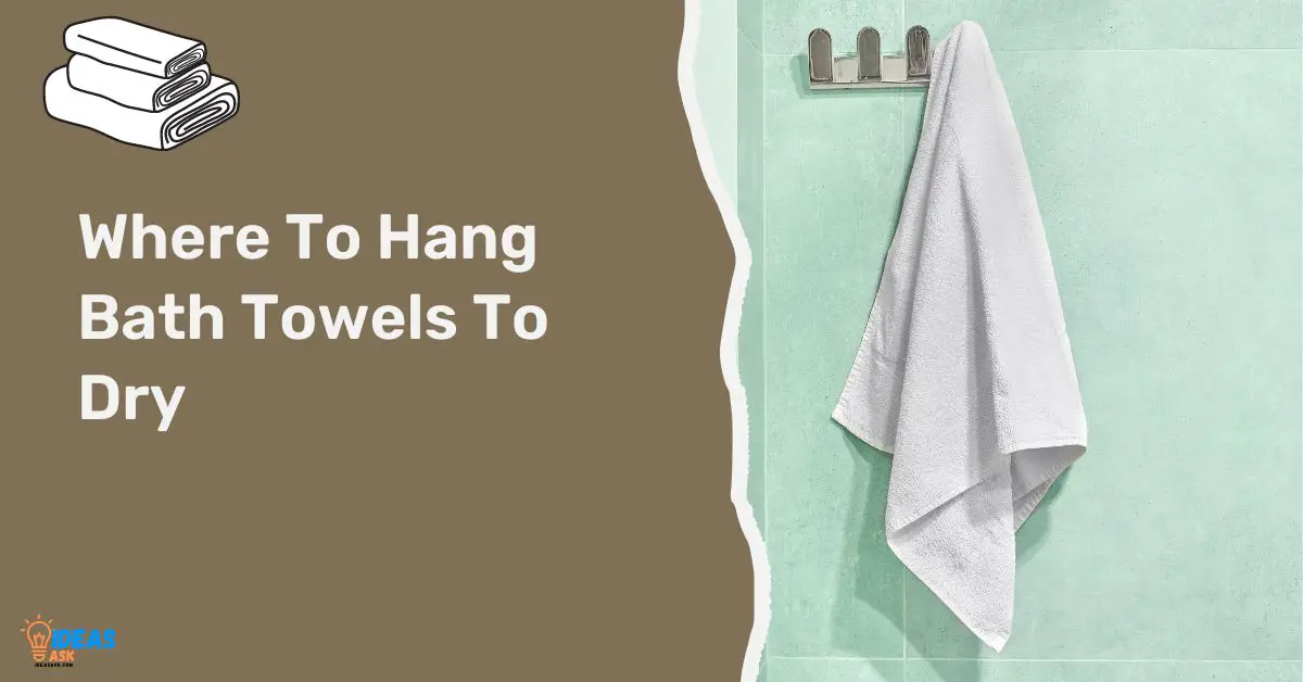 Where-To-Hang-Bath-Towels-To-Dry.jpg