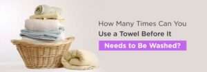 How Often Should You Replace Bath Towels