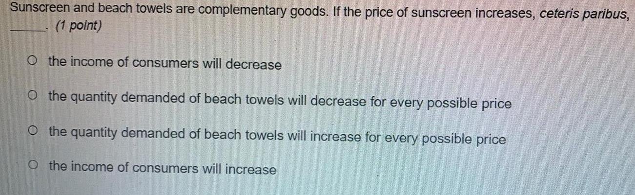 Sunscreen And Beach Towels are Complementary Goods 1726