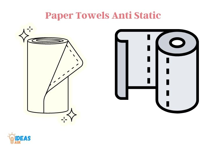 Are Paper Towels Anti Static