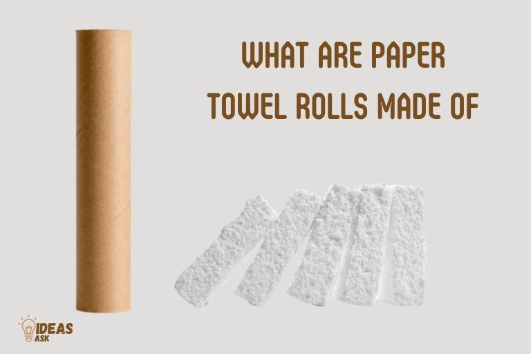 what are paper towel rolls made of