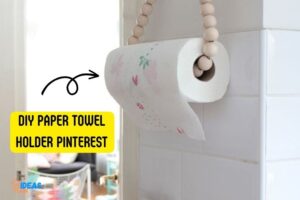 Diy Paper Towel Holder Pinterest! 10 Creative Ideas!