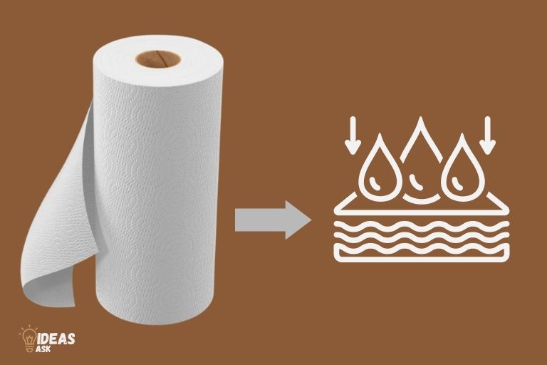 How Absorbent Are Paper Towels