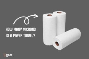How Many Microns Is a Paper Towel? 95 to 120 Microns!