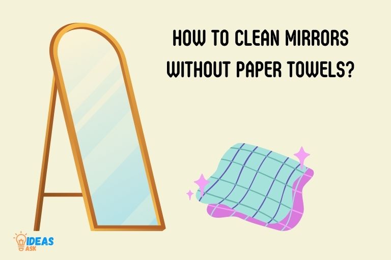 how to clean mirrors without paper towels