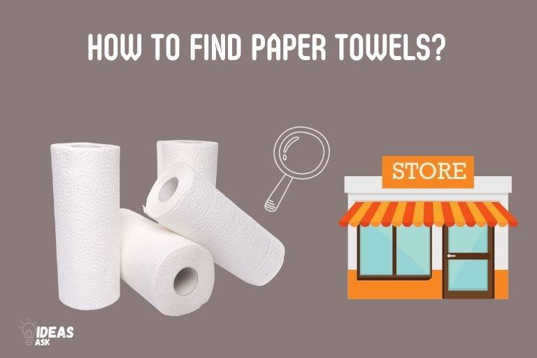 how to find paper towels