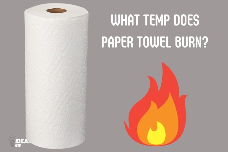 what temp does paper towel burn