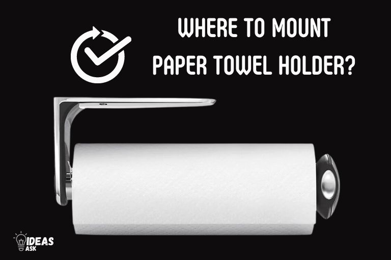 where to mount paper towel holder