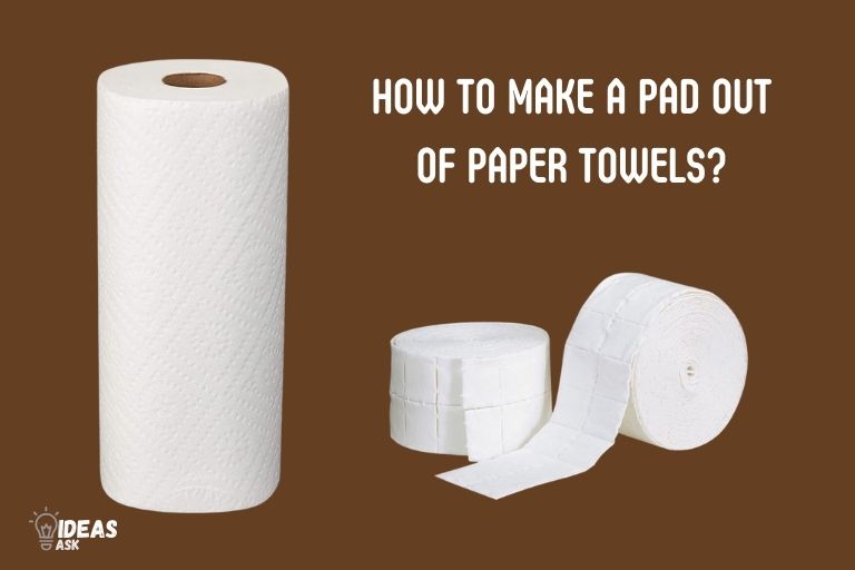 how to make a pad out of paper towels