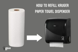 How to Refill Kruger Paper Towel Dispenser? 9 Steps!