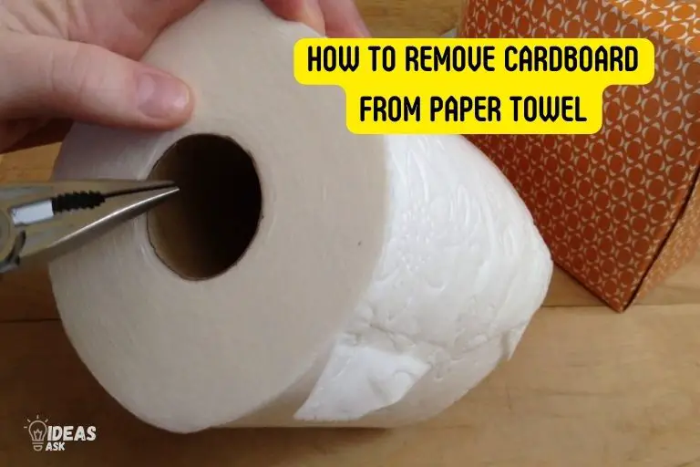 how to remove cardboard from paper towel