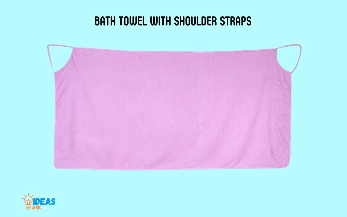Bath Towel with Shoulder Straps