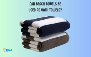 Can Beach Towels Be Used as Bath Towels