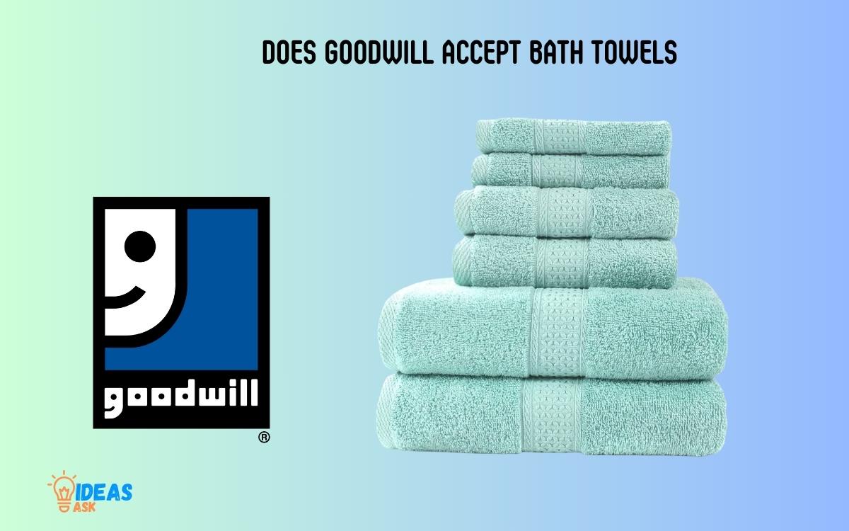 Does Goodwill Accept Bath Towels