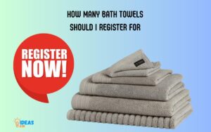 How Many Bath Towels Should I Register for? Find Out!
