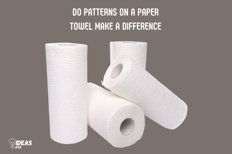 do patterns on a paper towel make a difference