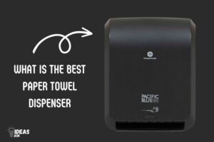 What is the Best Paper Towel Dispenser? Find Out!