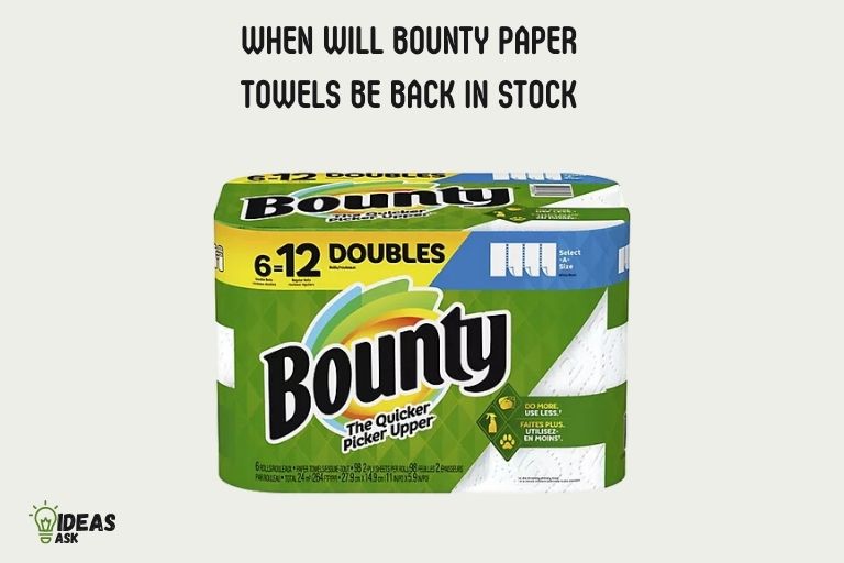 when will bounty paper towels be back in stock
