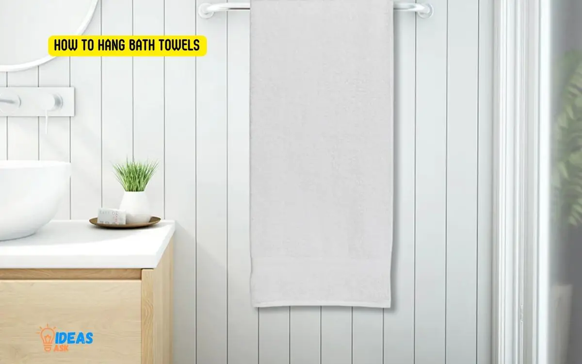 How to Hang Bath Towels