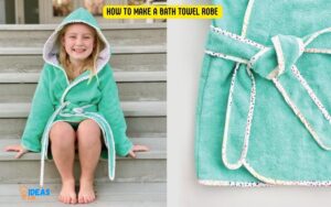 How to Make a Bath Towel Robe? 5 Easy Steps!