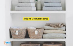 Ideas for Storing Bath Towels: Discover Creative Ideas!