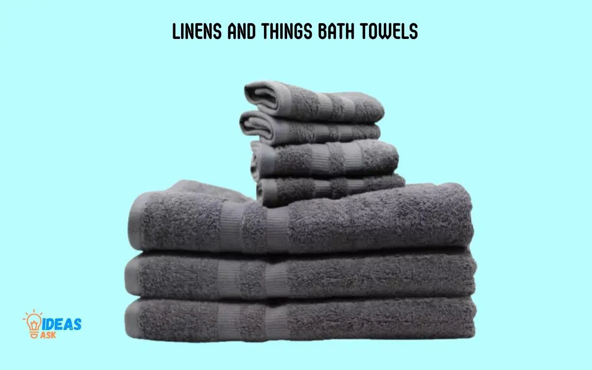 Linens and Things Bath Towels