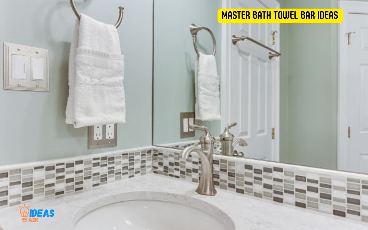 Master Bath Towel Bar Ideas