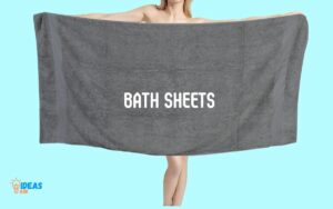 What Are Extra Large Bath Towels Called: Bath Sheets!