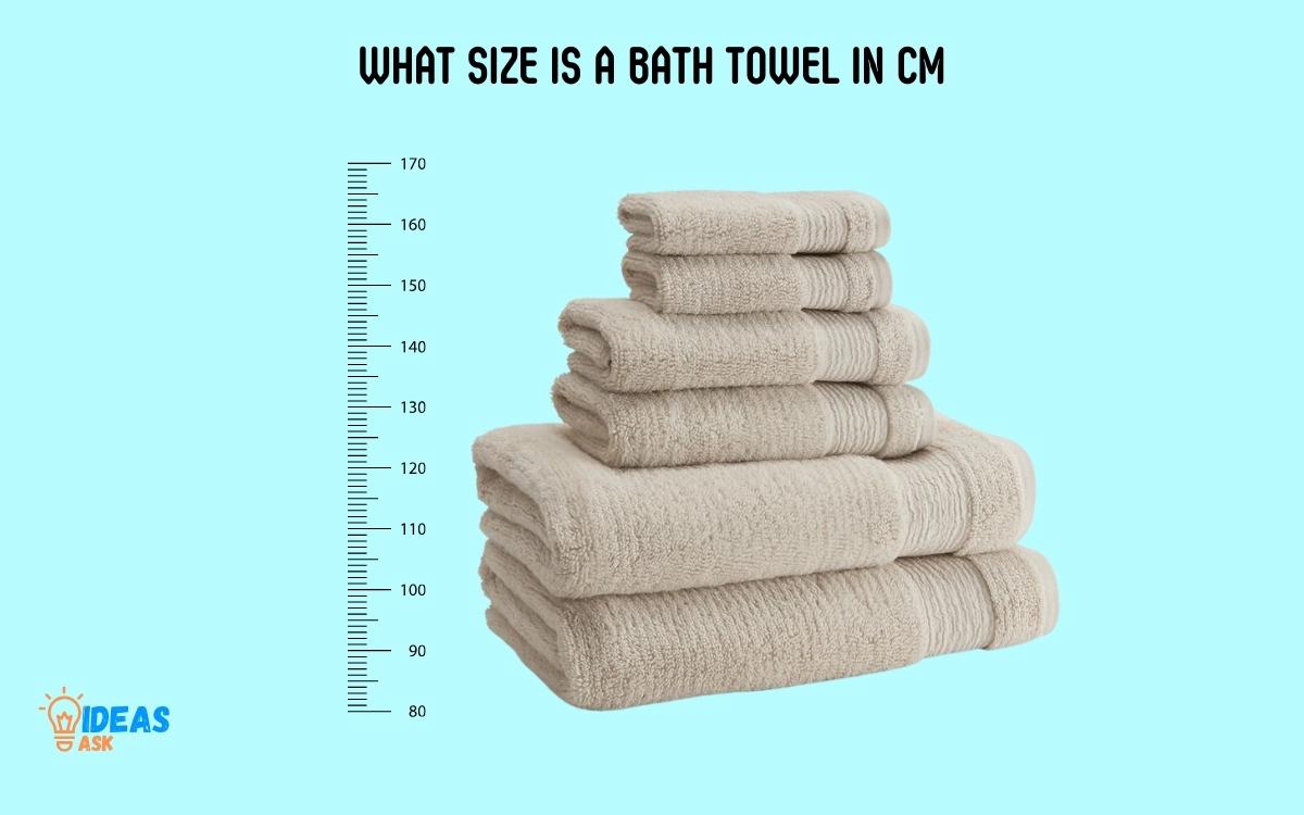 What Size Is a Bath Towel in Cm