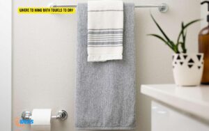 Where to Hang Bath Towels to Dry? Discover!