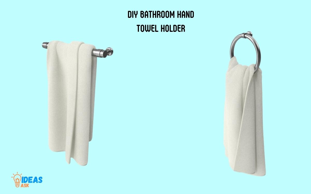 Diy Bathroom Hand Towel Holder