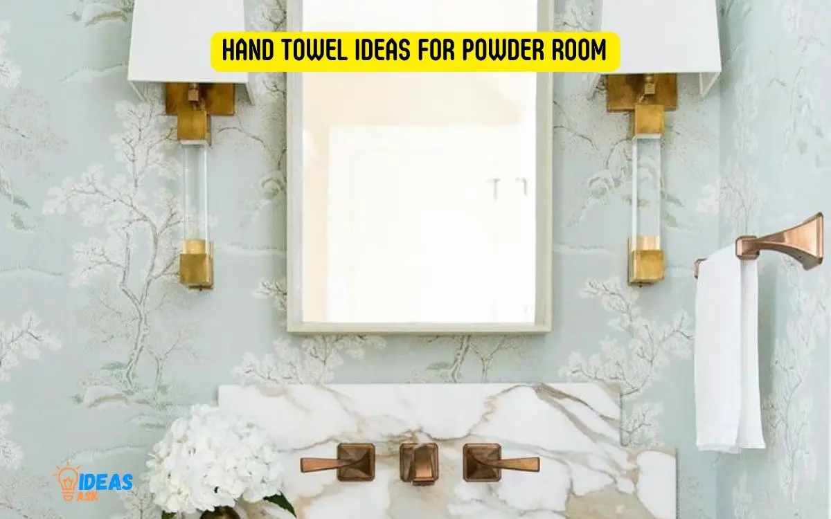 Hand Towel Ideas for Powder Room