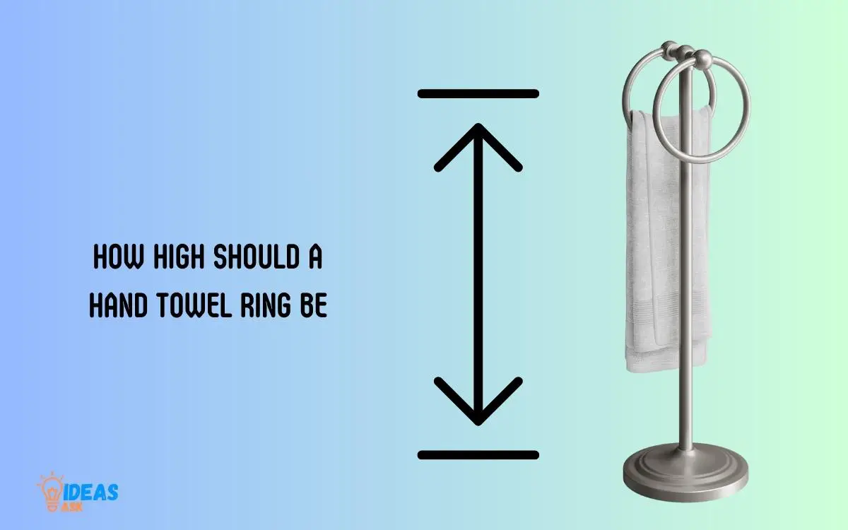 How High Should a Hand Towel Ring Be