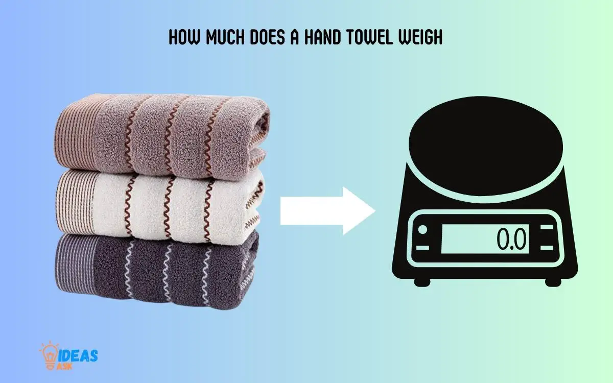 How Much Does a Hand Towel Weigh