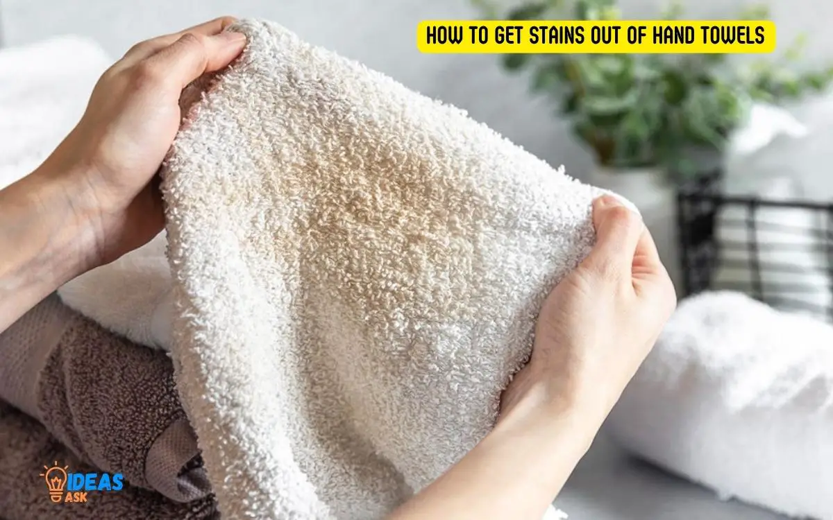 How to Get Stains Out of Hand Towels