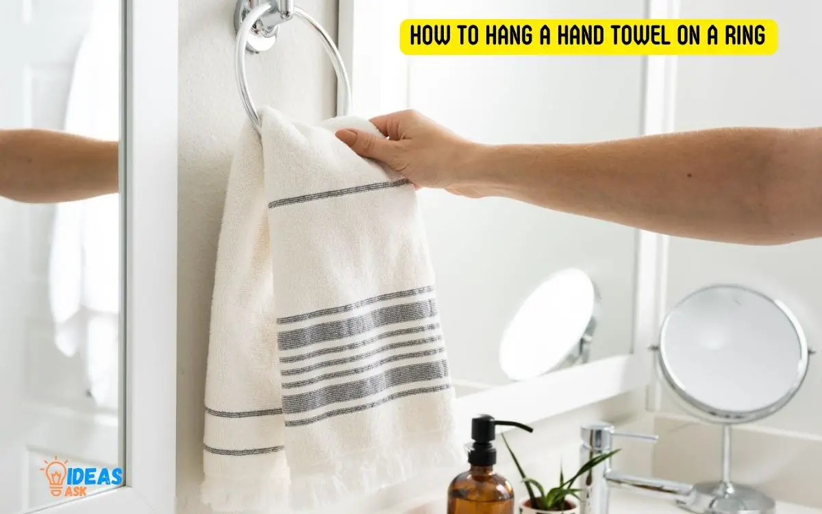 How to Hang a Hand Towel on a Ring