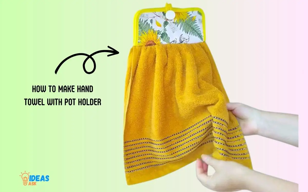 How to Make Hand Towel with Pot Holder