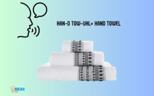 How to Pronounce Hand Towel
