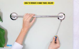 How to Remove a Hand Towel Holder