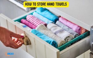 How to Store Hand Towels